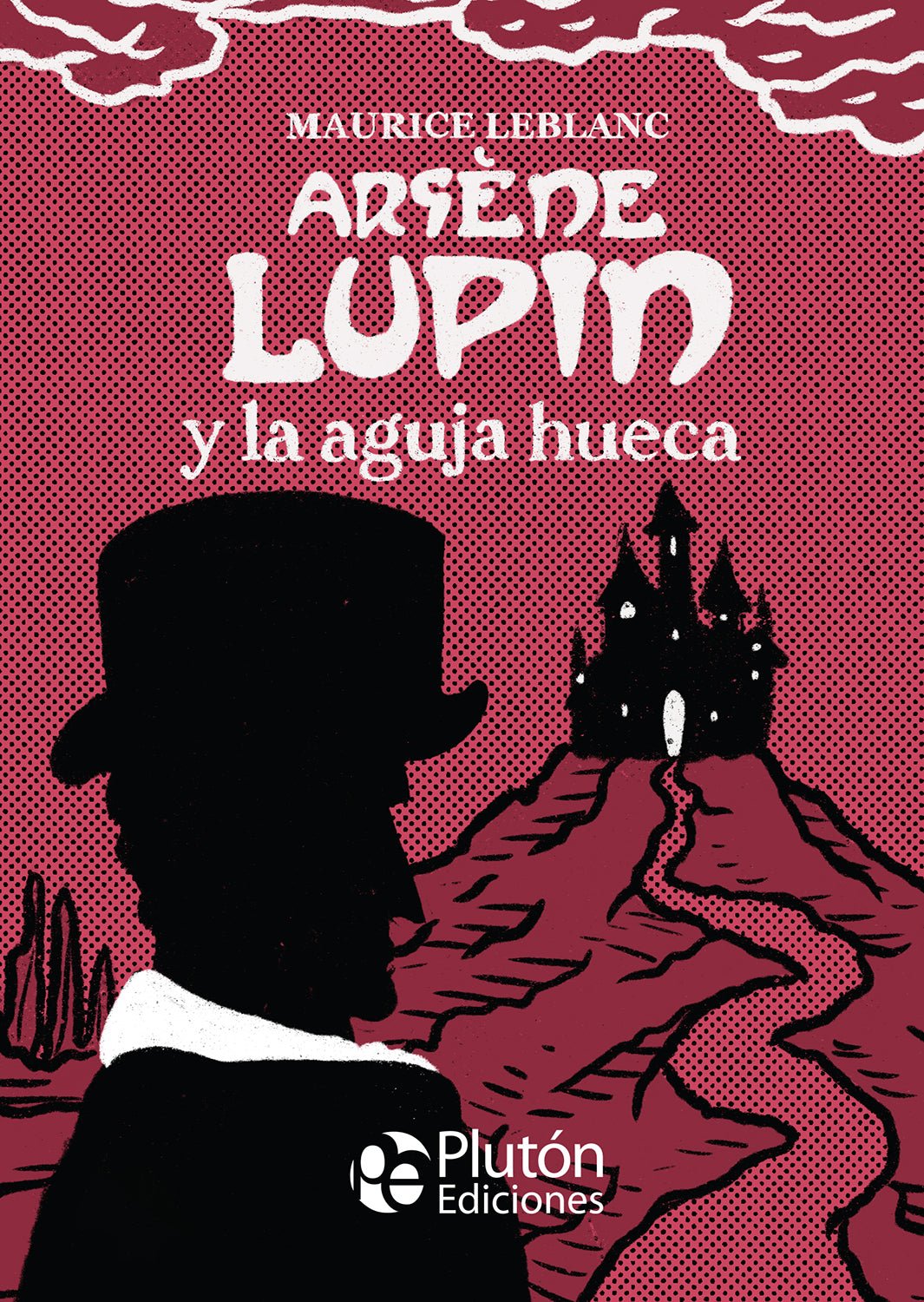 Clásicos Ilustrados Platino Lupin Y La Aguja Hueca